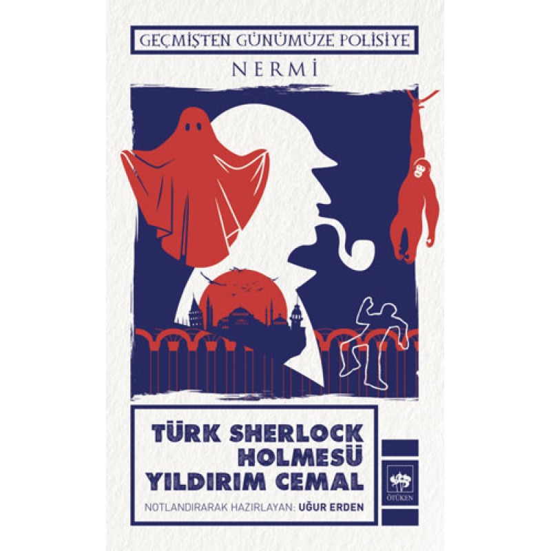 Türk Sherlock Holmesü Yıldırım Cemal Türk Sherlock Holmesü Yıldırım Cemal
