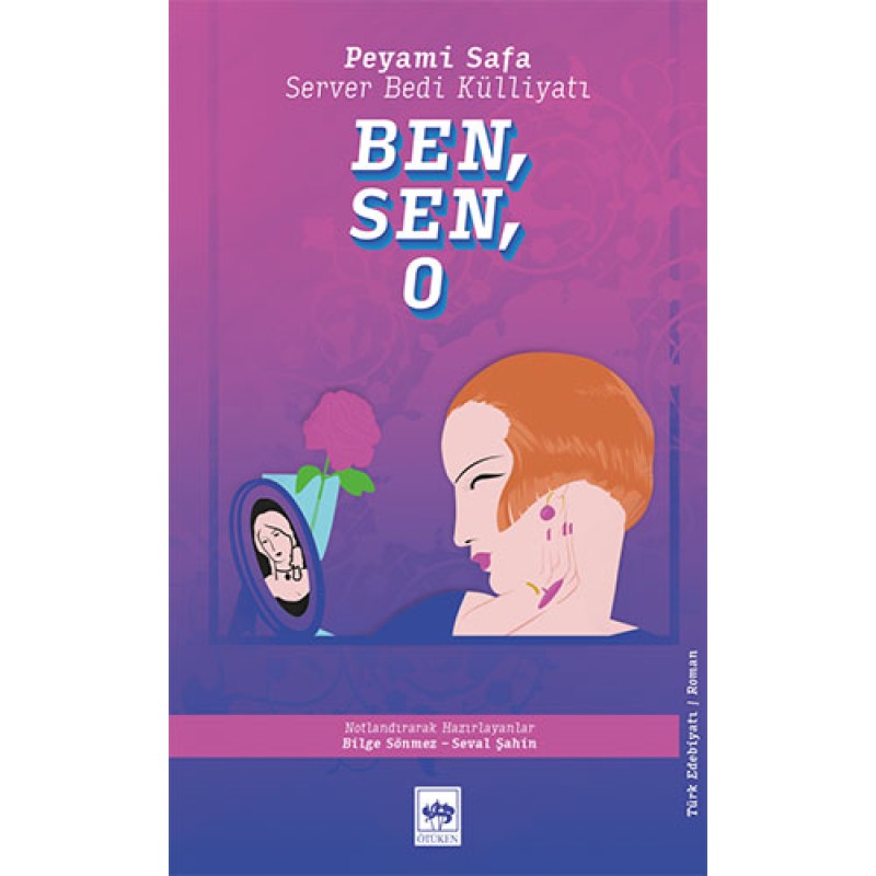 Ben, Sen, O Ben, Sen, O