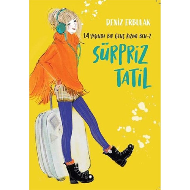 14 Yaşında Bir Genç Kızım Ben 2 - Sürpriz Tatil 14 Yaşında Bir Genç Kızım Ben 2 - Sürpriz Tatil