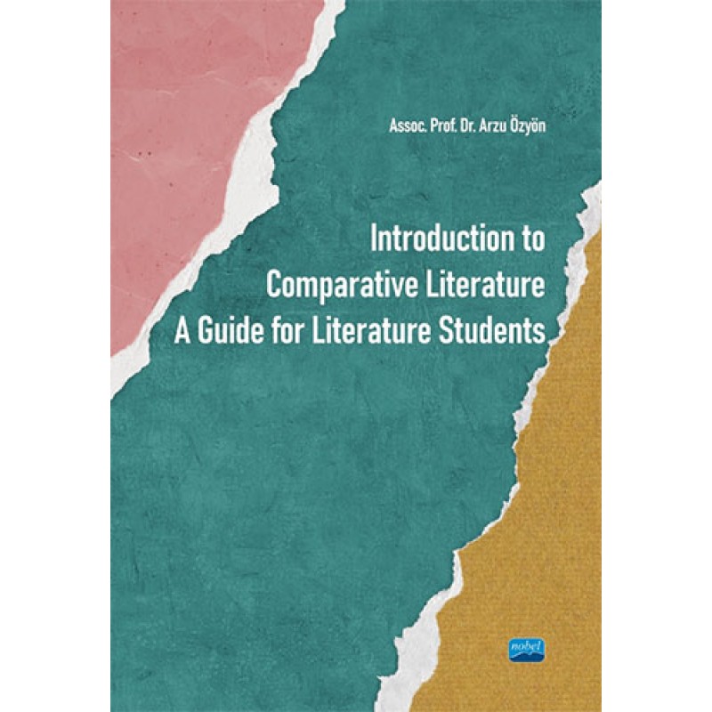 Introduction to Comparative Literature: A Guide for Literature Students Introduction to Comparative Literature: A Guide for Literature Students