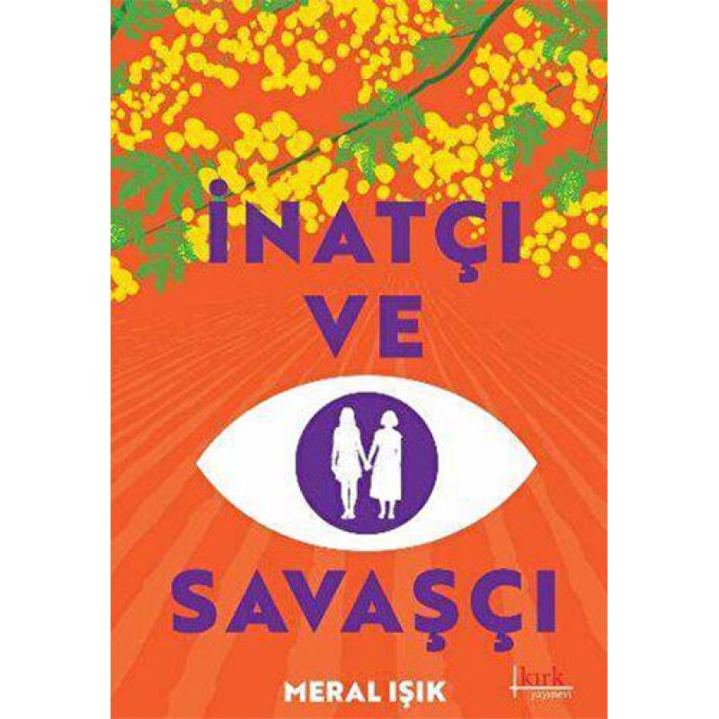 İnatçı Ve Savaşçı