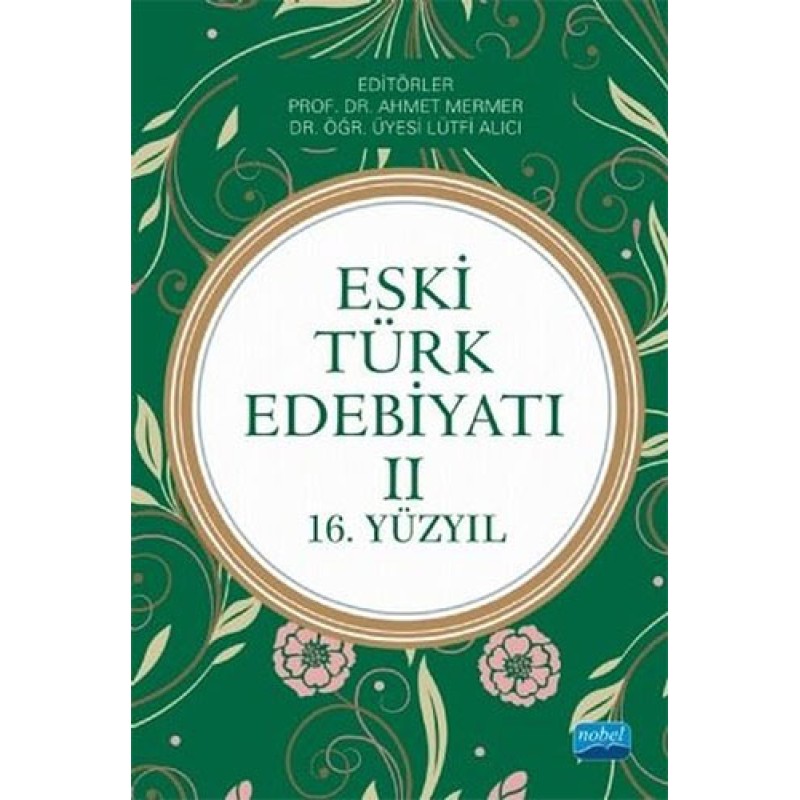 Eski Türk Edebiyatı - 2 Eski Türk Edebiyatı - 2