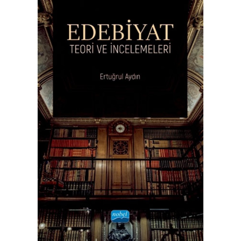 Edebiyat Teori ve İncelemeleri Edebiyat Teori ve İncelemeleri