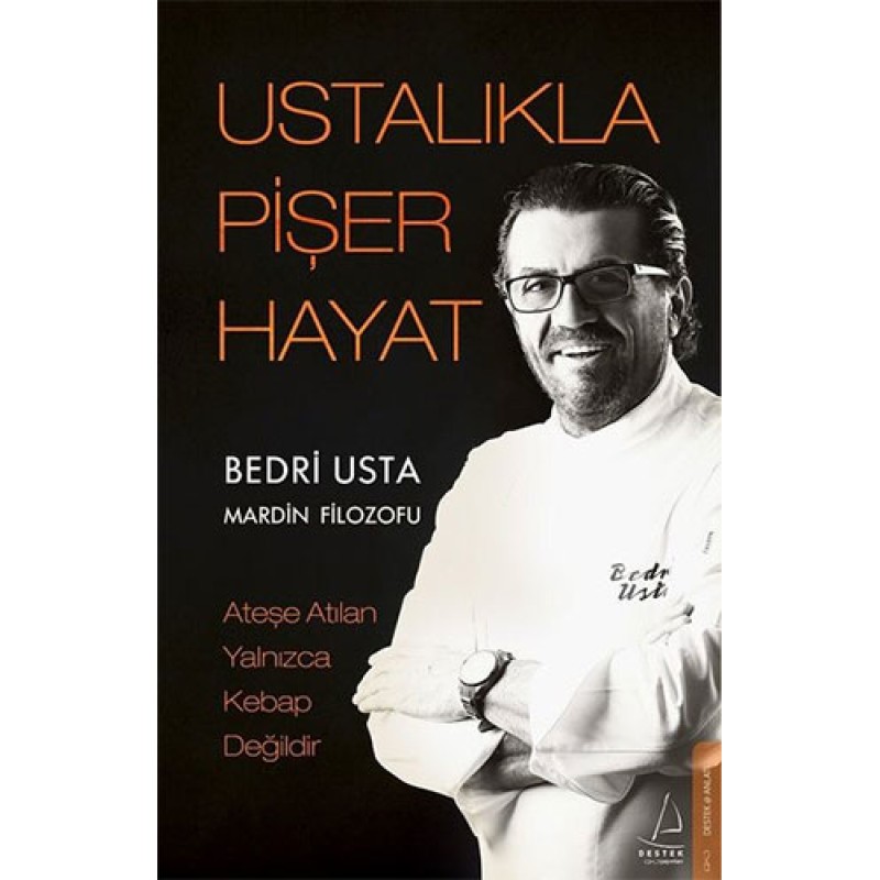 Ustalıkla Pişer Hayat Ustalıkla Pişer Hayat