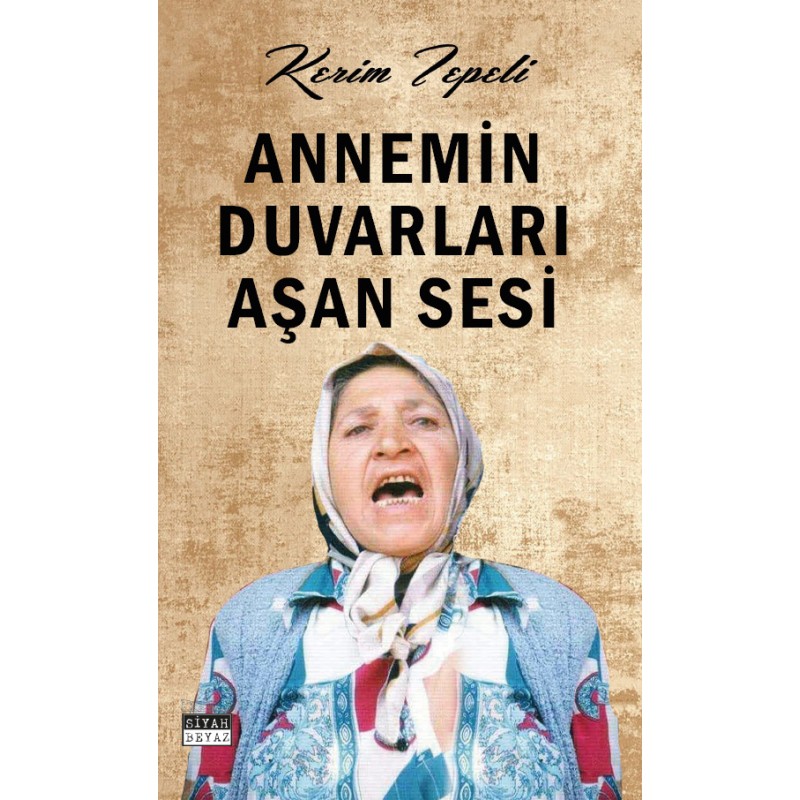 Annemin Duvarları Aşan Sesi Annemin Duvarları Aşan Sesi