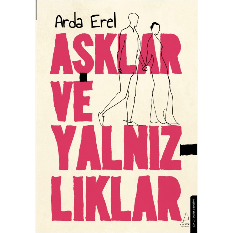 Aşklar ve Yalnızlıklar Aşklar ve Yalnızlıklar