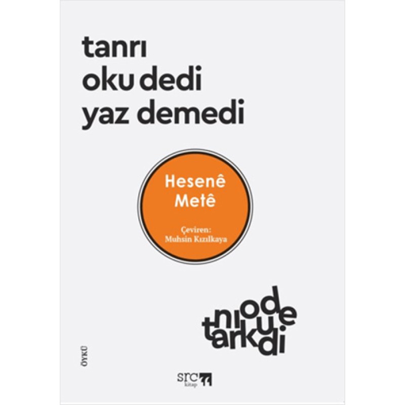 Tanrı Oku Dedi Yaz Demedi Tanrı Oku Dedi Yaz Demedi