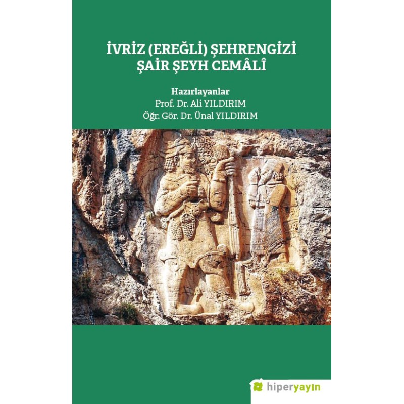İvriz (Eğerli) Şehrengizi Şair Şeyh Cemâlî İvriz (Eğerli) Şehrengizi Şair Şeyh Cemâlî