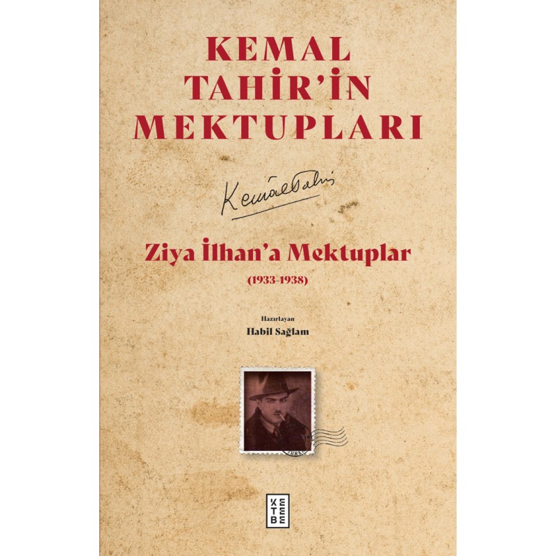 Ziya İlhan’a Mektuplar Ziya İlhan’a Mektuplar