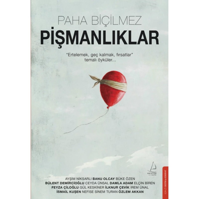 Paha Biçilmez Pişmanlıklar Paha Biçilmez Pişmanlıklar