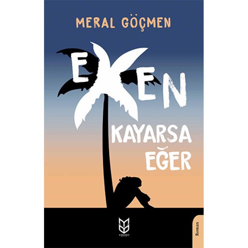 Exen Kayarsa Eğer Exen Kayarsa Eğer
