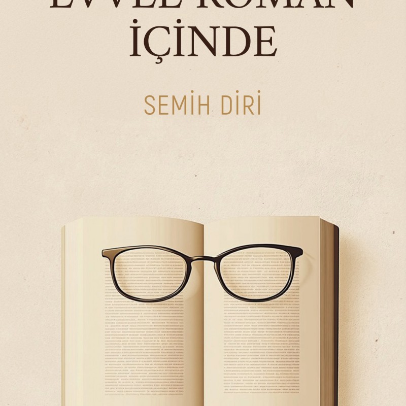 Metin Merkezli Roman Okumaları - Evvel Roman içinde Metin Merkezli Roman Okumaları - Evvel Roman içinde