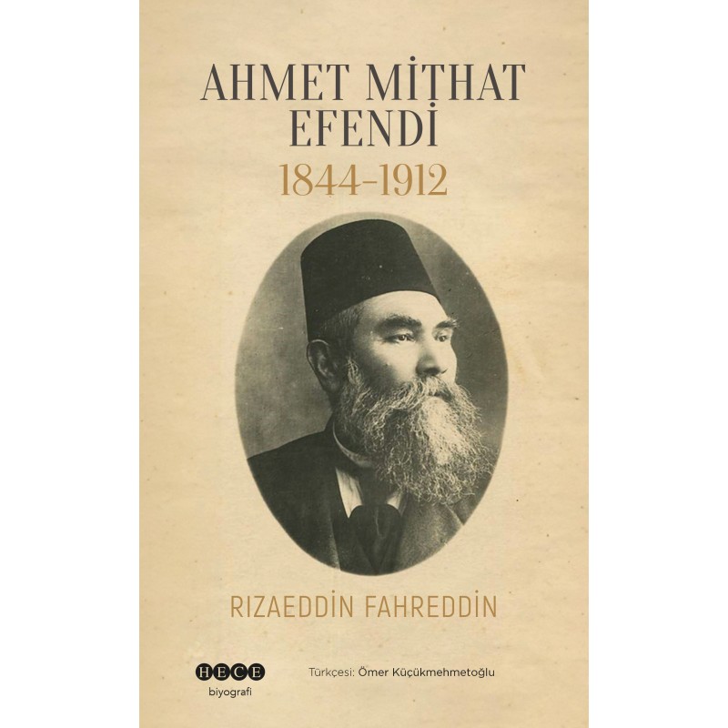 Ahmet Mithat Efendi 1844-1912 Ahmet Mithat Efendi 1844-1912