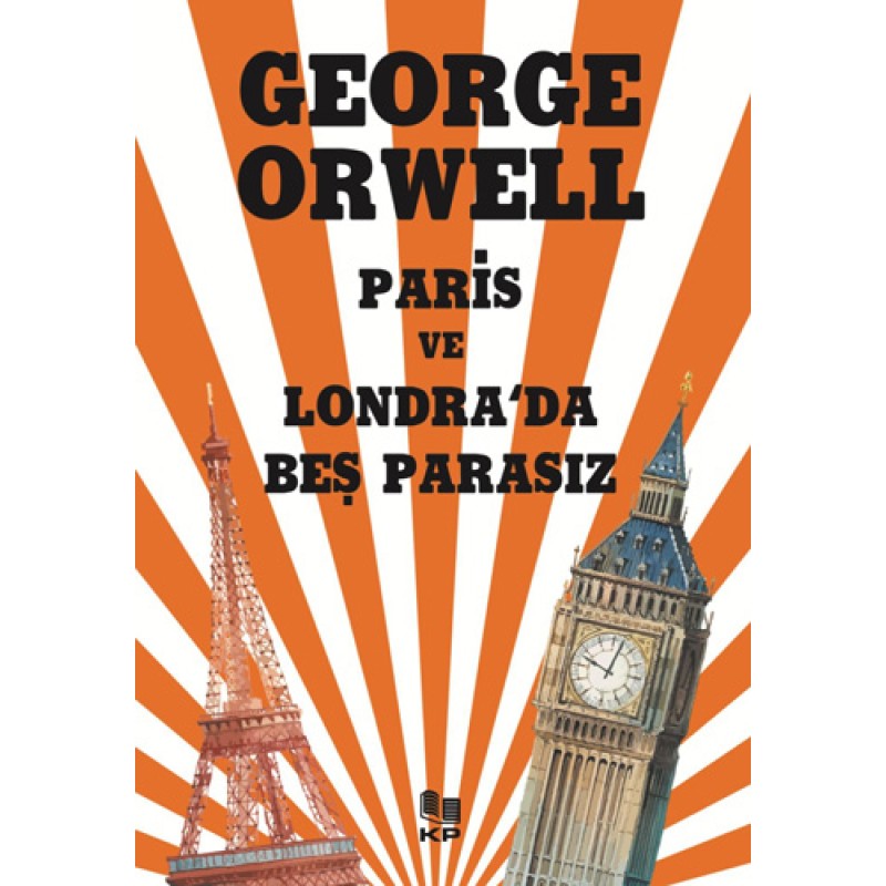 Paris ve Londra'da Beş Parasız Paris ve Londra'da Beş Parasız