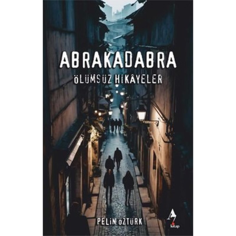 Abrakadabra - Ölümsüz Hikayeler Abrakadabra - Ölümsüz Hikayeler