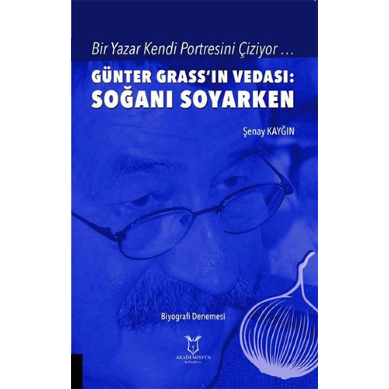 Günter Grass'ın Vedası: Soğanı Soyarken