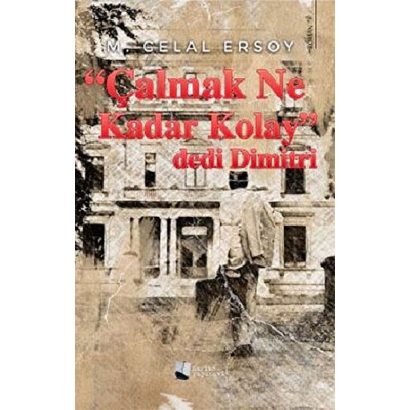 Çalmak Ne Kadar Kolay Dedi Dimitri Çalmak Ne Kadar Kolay Dedi Dimitri