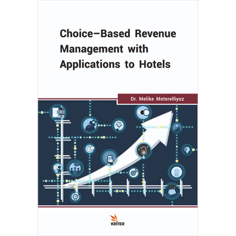 Choice-Based Revenue Management with Applications to Hotels