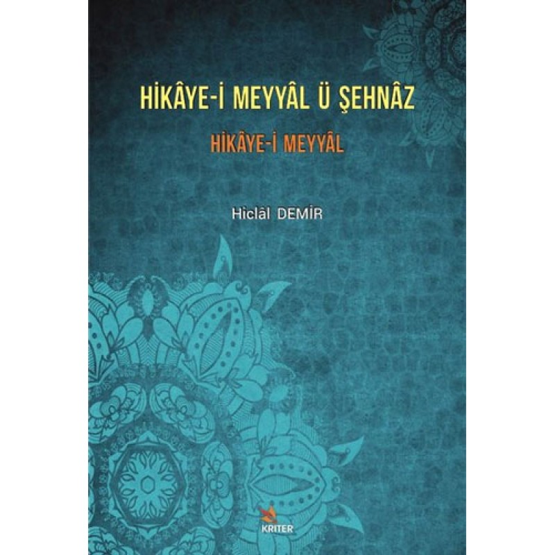 Hikaye-i Meyyal Ü Şehnaz Hikaye-i Meyyal Ü Şehnaz
