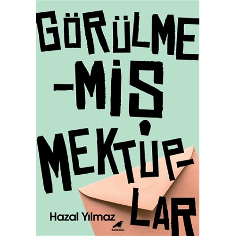 Görülmemiş Mektuplar Görülmemiş Mektuplar