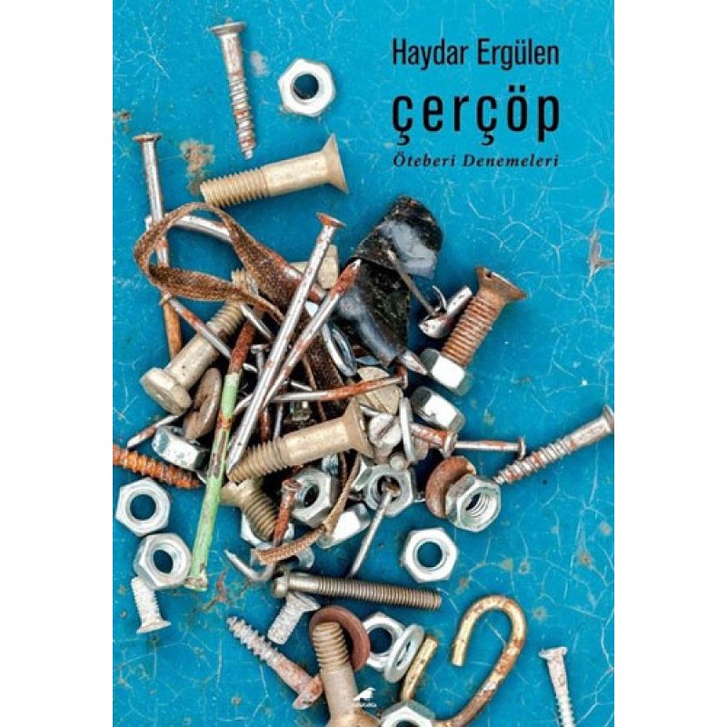 Çerçöp - Öteberi Denemeleri Çerçöp - Öteberi Denemeleri