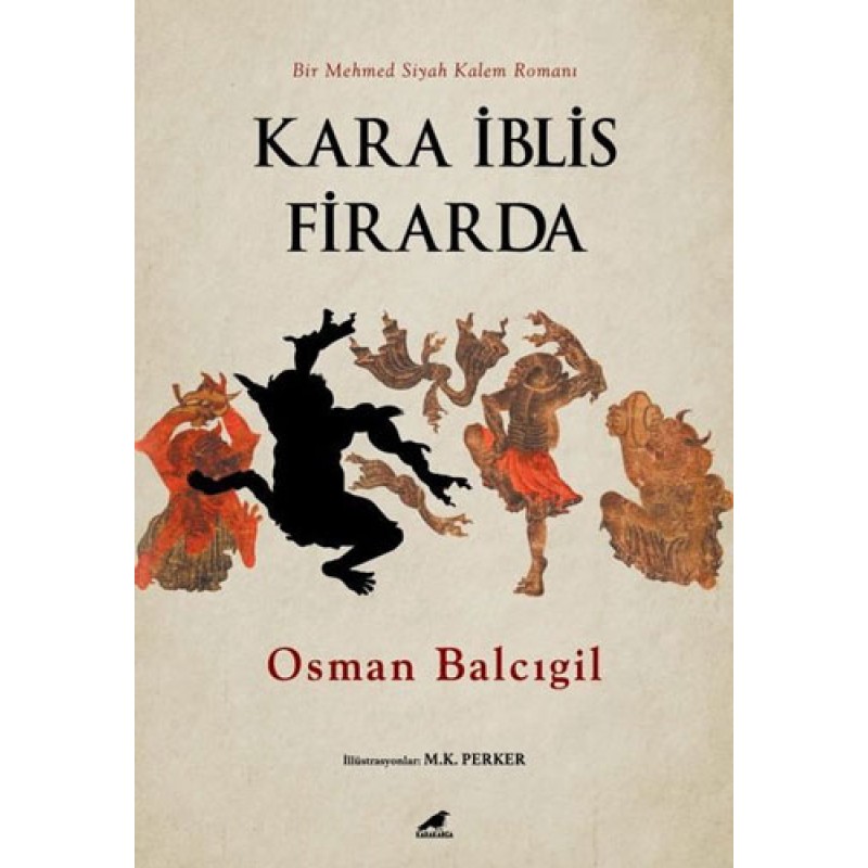 Kara İblis Firarda Kara İblis Firarda