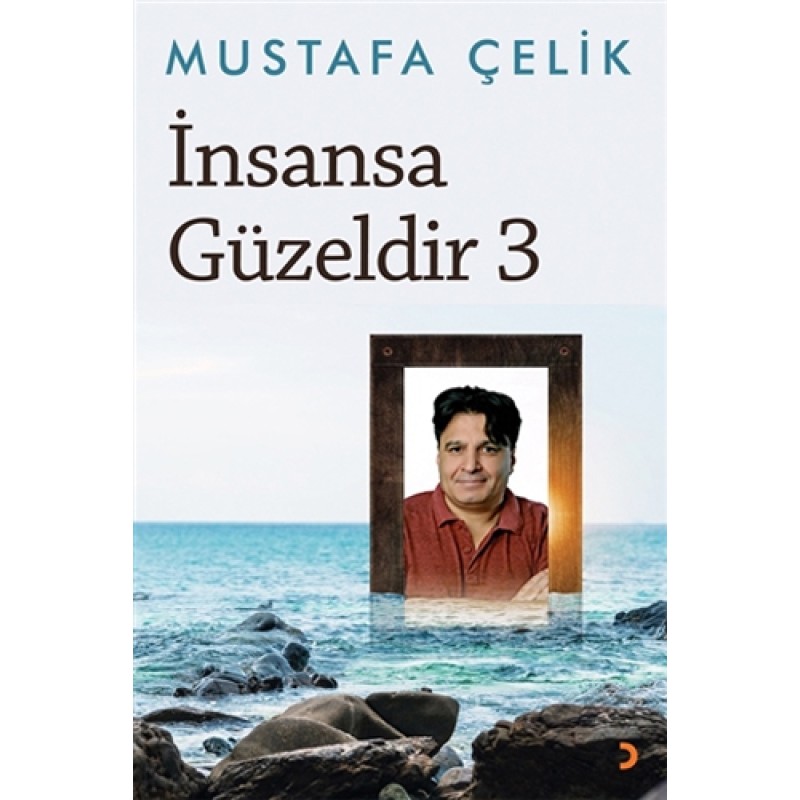 İnsansa Güzeldir 3