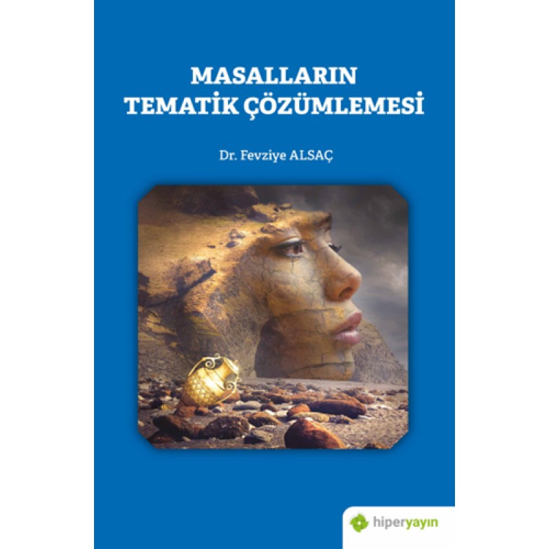 Masalların Tematik Çözümlemesi Masalların Tematik Çözümlemesi