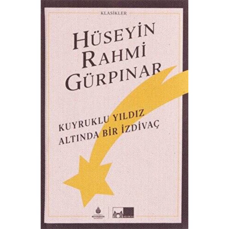 Kuyruklu Yıldız Altında Bir İzdivaç (Ciltli) Kuyruklu Yıldız Altında Bir İzdivaç (Ciltli)