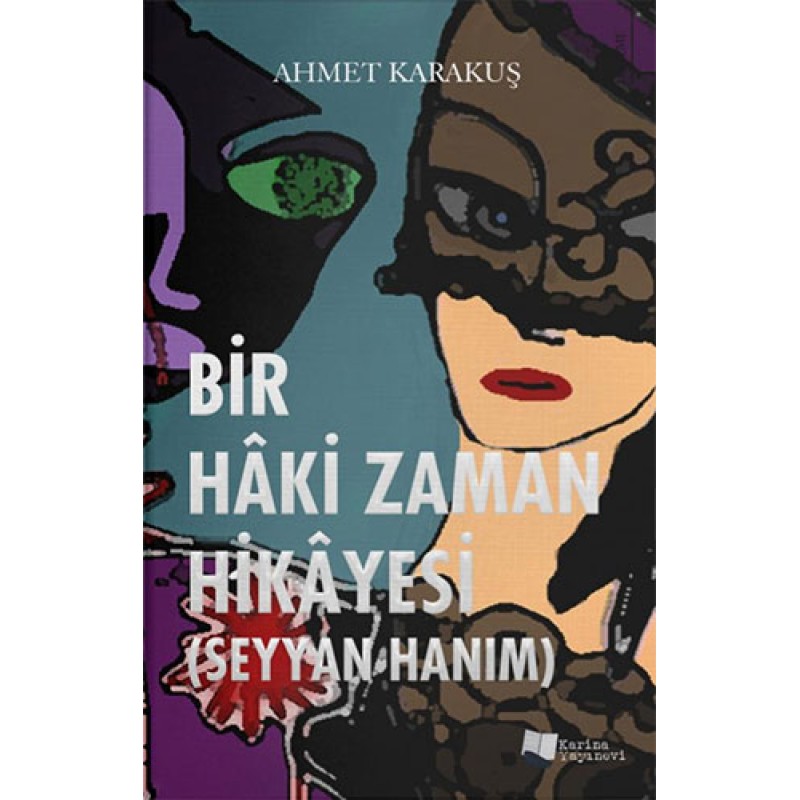 Bir Haki Zaman Hikayesi Bir Haki Zaman Hikayesi