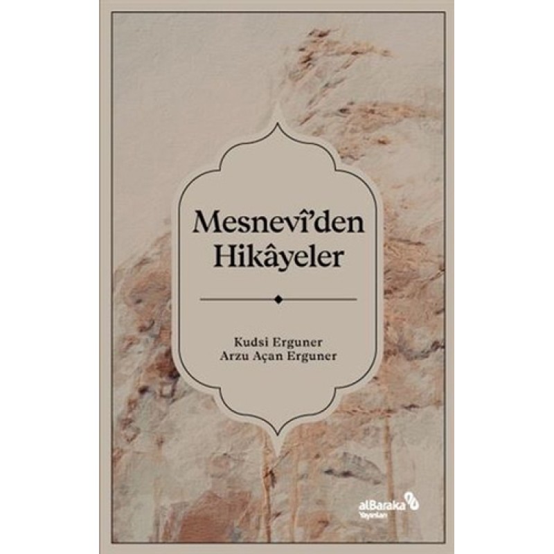 Mesnevi’den Hikayeler Mesnevi’den Hikayeler