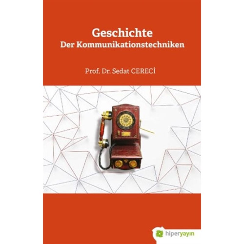 Geschichte Der Kommunikationstechniken Geschichte Der Kommunikationstechniken