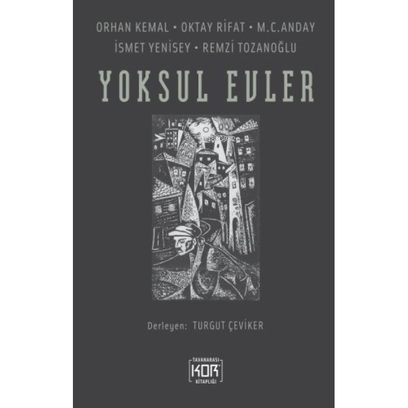 Yoksul Evler Yoksul Evler