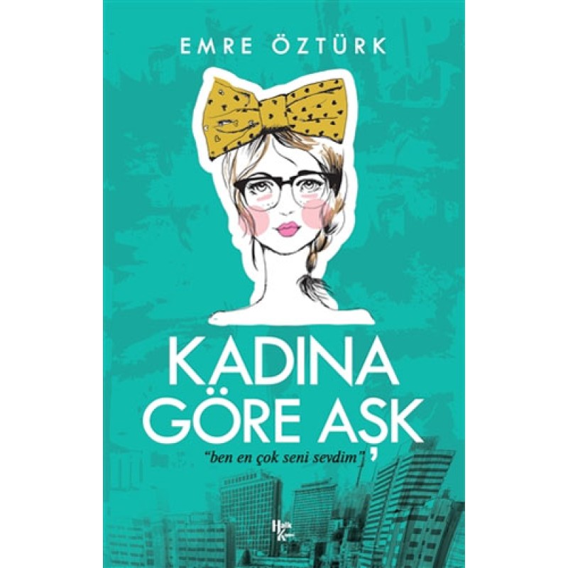 Kadına Göre Aşk Kadına Göre Aşk