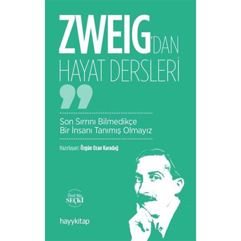 Zweig’dan Hayat Dersleri Zweig’dan Hayat Dersleri