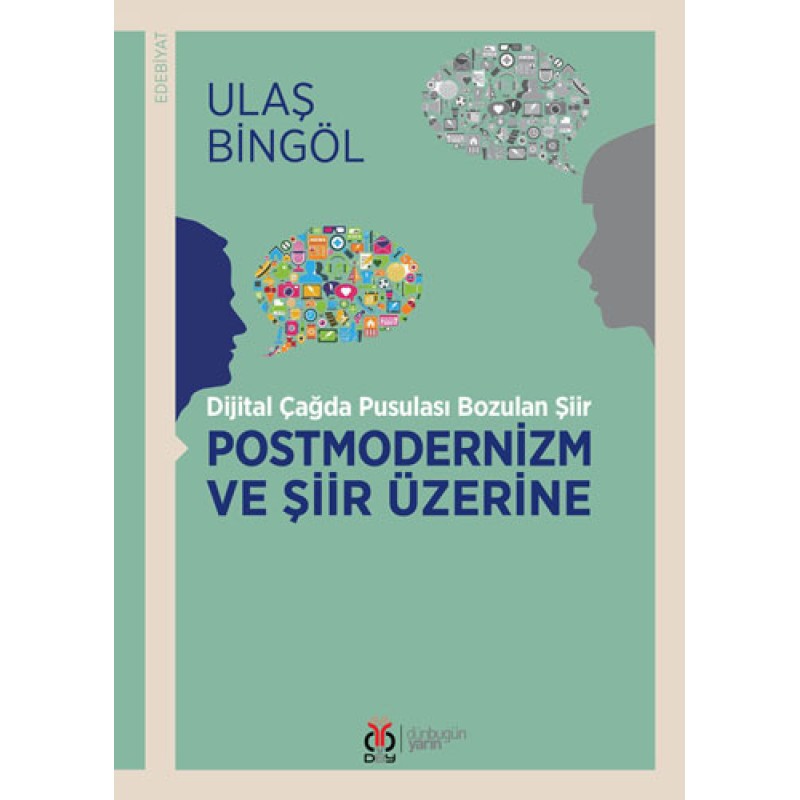 Postmodernizm ve Şiir Üzerine Postmodernizm ve Şiir Üzerine