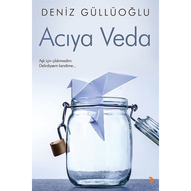 Acıya Veda Acıya Veda
