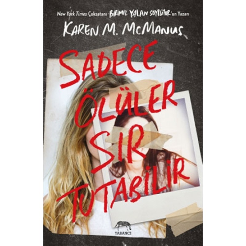 Sadece Ölüler Sır Tutabilir (Ciltli) Sadece Ölüler Sır Tutabilir (Ciltli)
