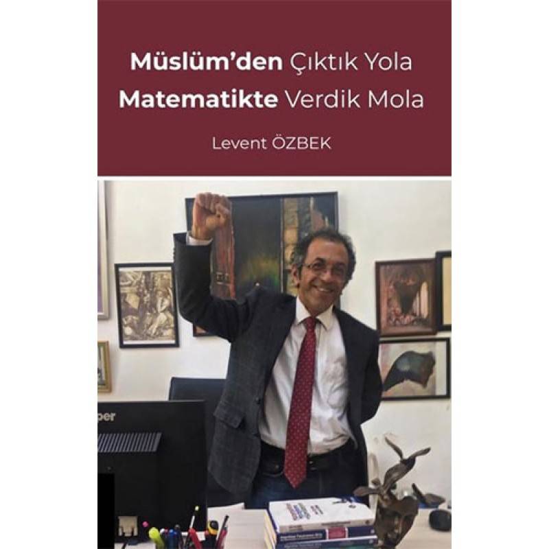 Müslüm’den Çıktık Yola Matematikte Verdik Mola Müslüm’den Çıktık Yola Matematikte Verdik Mola