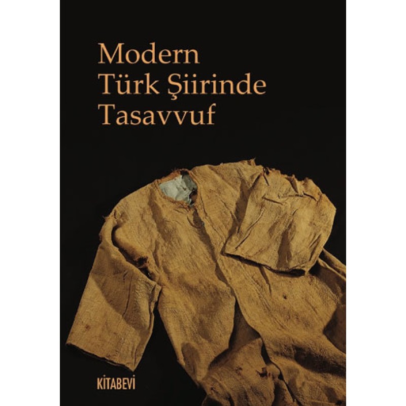 Modern Türk Şiirinde Tasavvuf Modern Türk Şiirinde Tasavvuf