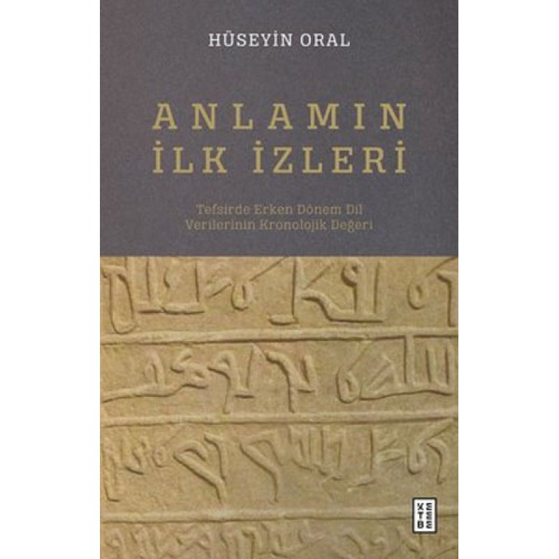 Anlamın İlk İzleri Anlamın İlk İzleri