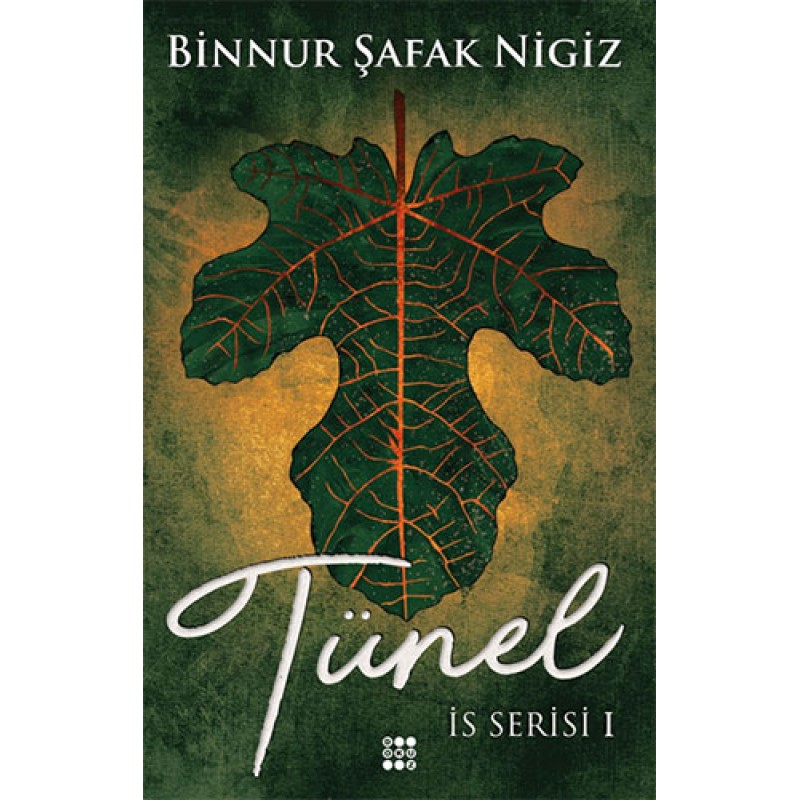 Tünel - İs Serisi 1 (Ciltli) Tünel - İs Serisi 1 (Ciltli)