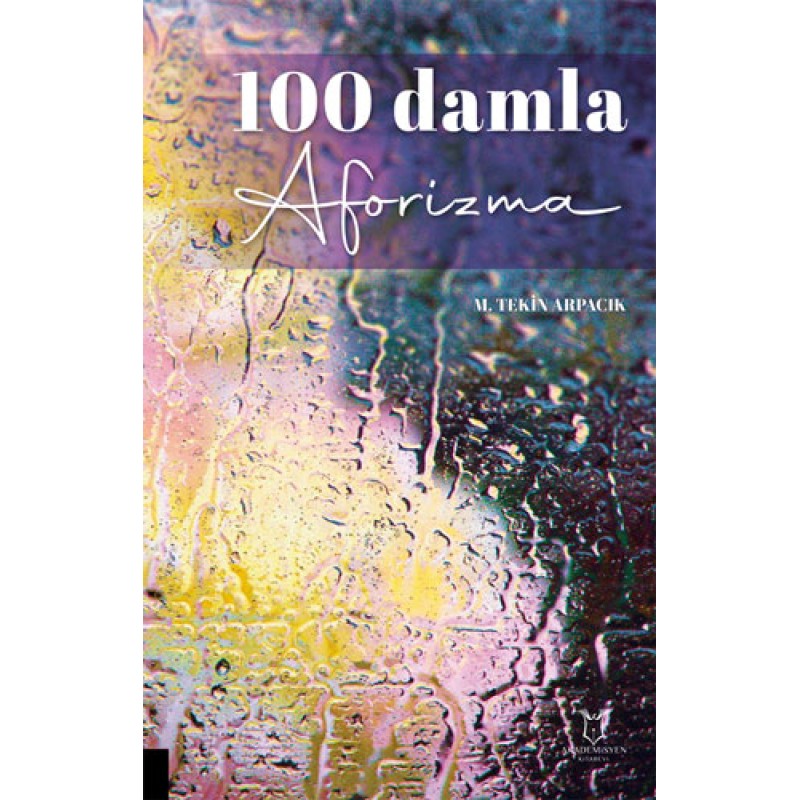 100 Damla Aforizma 100 Damla Aforizma