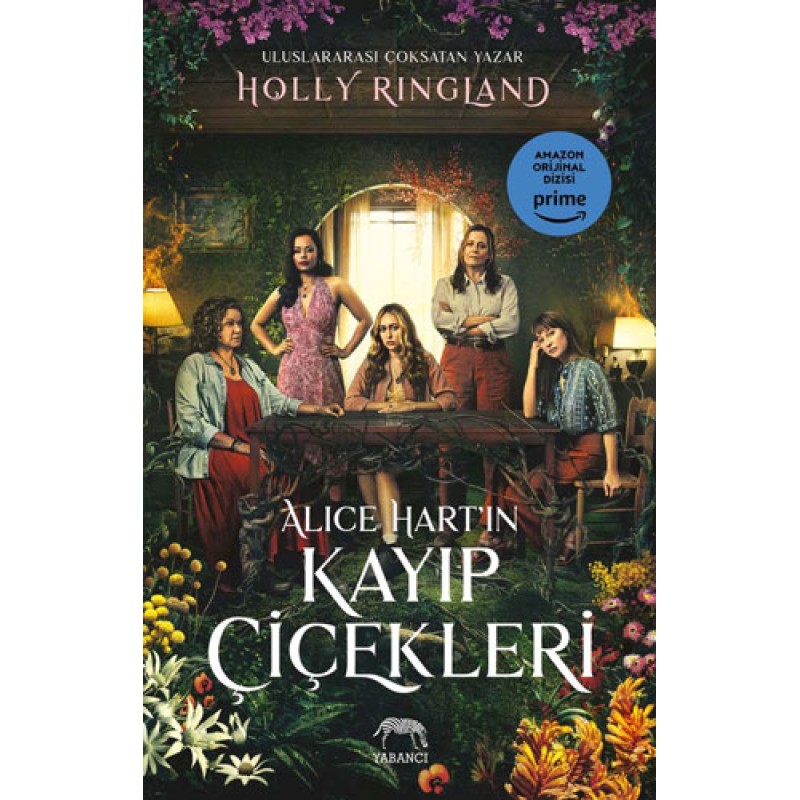 Alice Hart’ın Kayıp Çiçekleri Alice Hart’ın Kayıp Çiçekleri