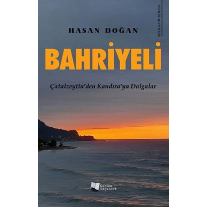 Bahriyeli - Çatalzeytin'den Kandıra'ya Dalgalar Bahriyeli - Çatalzeytin'den Kandıra'ya Dalgalar
