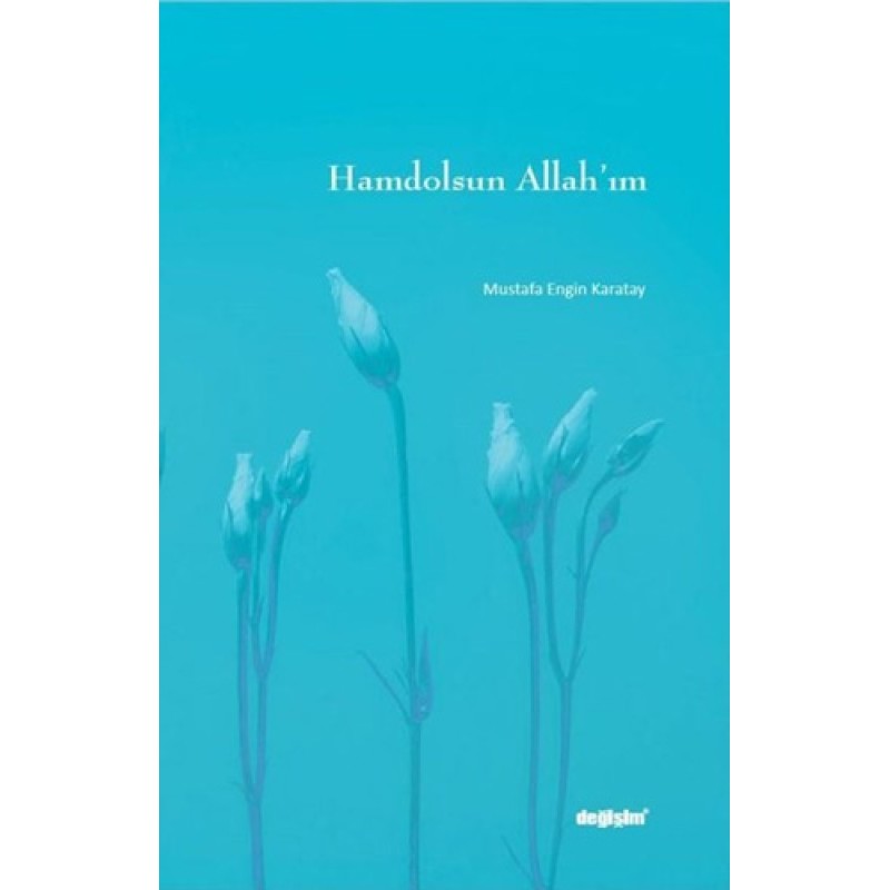 Hamdolsun Allah’ım