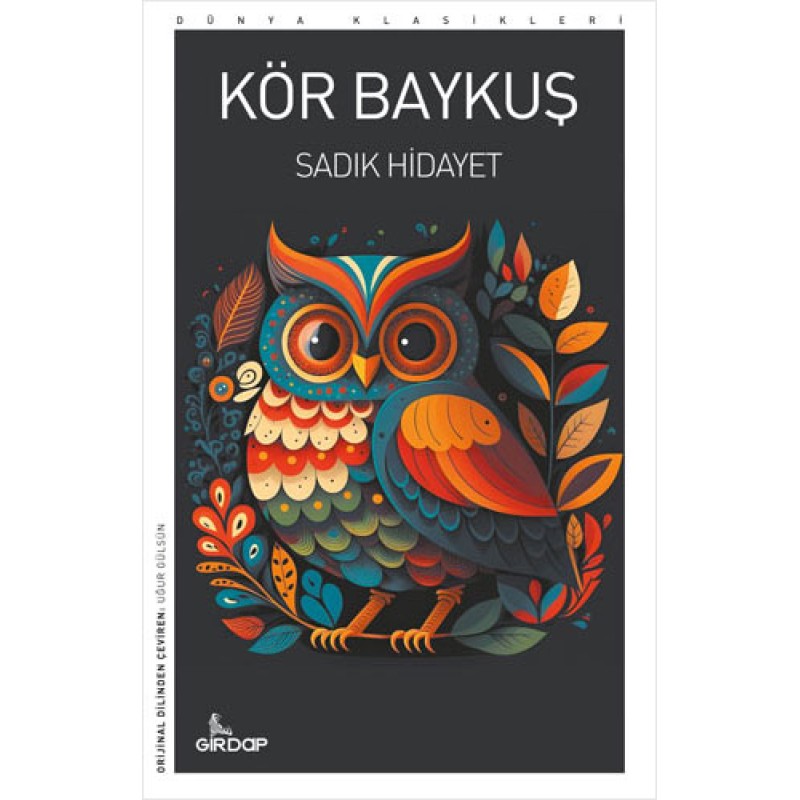 Kör Baykuş Kör Baykuş