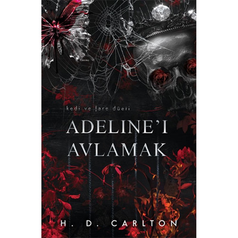 Adeline'ı Avlamak (Ciltli)