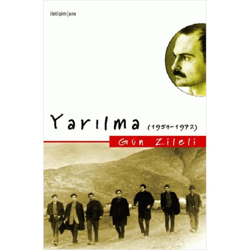 Yarılma (1954-1972) Yarılma (1954-1972)