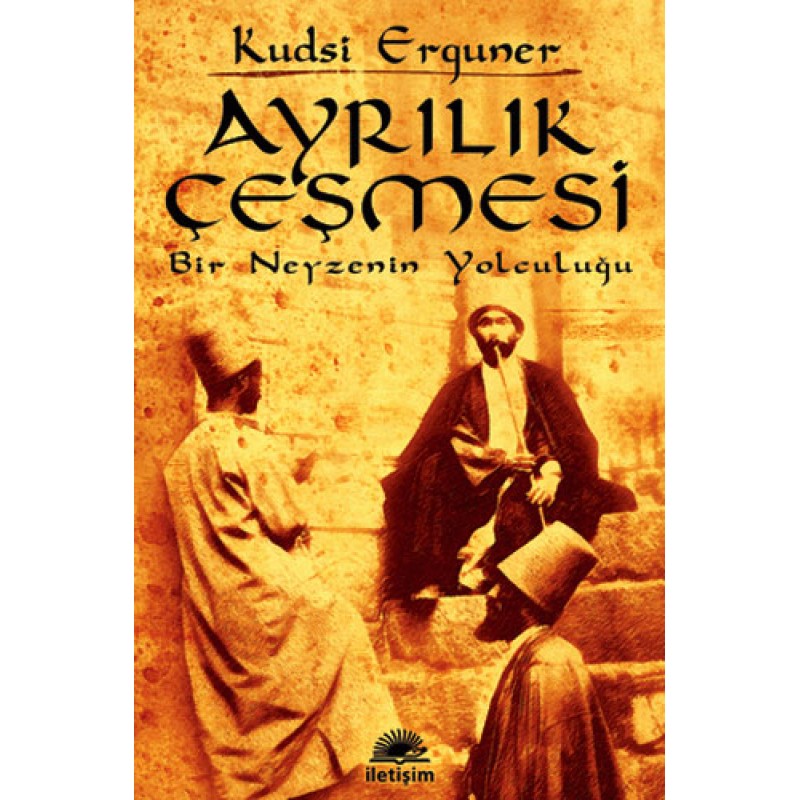 Ayrılık Çeşmesi Ayrılık Çeşmesi